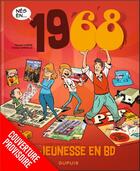 Couverture du livre « Ma jeunesse en bd - tome 12 - 1968 » de Laurent Chollet aux éditions Dupuis