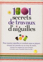 Couverture du livre « 1001 secrets de travaux d aiguille » de Cha-Dessolier A. aux éditions Prat Prisma
