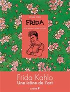 Couverture du livre « Frida » de Vanna Vinci aux éditions Chene