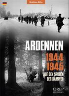 Couverture du livre « Ardenne 1944-1945 » de Mathieu Billa aux éditions Orep