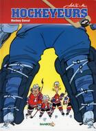 Couverture du livre « Les hockeyeurs t.2 ; hockey corral » de Mel et Achde aux éditions Bamboo