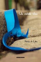 Couverture du livre « Un ruban bleu » de Perrine De Laleu aux éditions Kirographaires