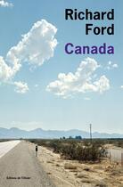 Couverture du livre « Canada » de Richard Ford aux éditions Olivier (l')