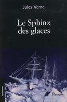 Couverture du livre « Le sphinx des glaces » de Jules Verne aux éditions Parangon