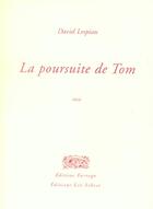 Couverture du livre « Poursuite de tom (la) » de David Lespiau aux éditions Farrago