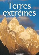 Couverture du livre « Terres extremes » de Templier Monique aux éditions Communication Presse Edition