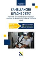 Couverture du livre « L'ambulancier diplômé d'Etat : blocs de compétences de 1 à 5 (5e édition) » de Philippe Voyer et Francois Banchereau et James Iacino aux éditions Setes