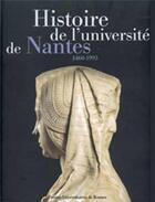 Couverture du livre « Histoire de l'université de Nantes 1460-1993 » de  aux éditions Pu De Rennes