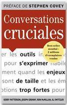 Couverture du livre « Conversations cruciales » de Joseph Grenny aux éditions Ixelles Editions