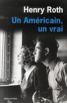 Couverture du livre « Un américain, un vrai » de Henry Roth aux éditions Editions De L'olivier