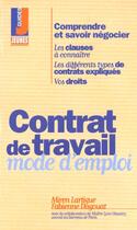 Couverture du livre « Contrat de travail : mode d'emploi » de Lartigue/Dagouat aux éditions Studyrama