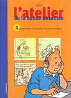 Couverture du livre « J'apprends a dessiner les personnages » de R Dumortier aux éditions Moulinsart Belgique