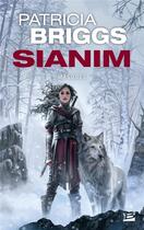 Couverture du livre « Sianim Tome 1 : masques » de Patricia Briggs aux éditions Bragelonne