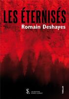 Couverture du livre « Les eternises » de Deshayes Romain aux éditions Sydney Laurent