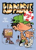 Couverture du livre « Kid Paddle Tome 1 : jeux de vilains » de Midam aux éditions Dupuis