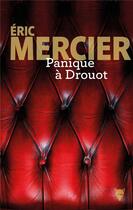 Couverture du livre « Panique à Drouot » de Eric Mercier aux éditions La Martiniere