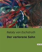 Couverture du livre « Der verlorene sohn » de Von Eschstruth N. aux éditions Culturea