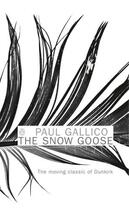 Couverture du livre « The Snow Goose and The Small Miracle » de Paul Gallico aux éditions Penguin Books Ltd Digital