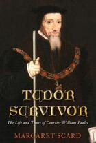 Couverture du livre « Tudor Survivor » de Scard Margaret aux éditions History Press Digital