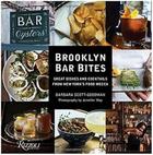 Couverture du livre « Brooklyn bar bites » de Barbara Scott-Goodma aux éditions Rizzoli