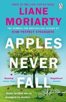 Couverture du livre « APPLES NEVER FALL » de Liane Moriarty aux éditions Penguin