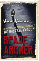 Couverture du livre « Spade & Archer » de Joe Gores aux éditions Orion Digital