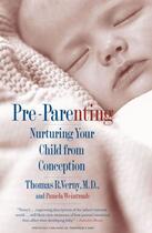 Couverture du livre « Pre-Parenting » de Verny Thomas R aux éditions Simon & Schuster