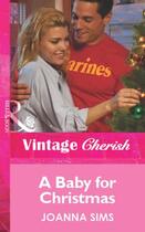 Couverture du livre « A Baby For Christmas (Mills & Boon Vintage Cherish) » de Joanna Sims aux éditions Mills & Boon Series