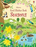 Couverture du livre « Seasons: first sticker book » de Jean Claude et Holly Bathie aux éditions Usborne