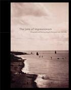 Couverture du livre « The lens of impressionism photo and painting along the normandy coast, 1850-1874 » de Sylvie Aubenas aux éditions Hudson Hills