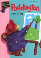 Couverture du livre « Paddington artiste » de Michael Bond aux éditions Le Livre De Poche Jeunesse