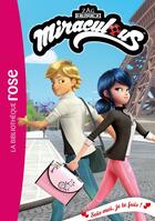 Couverture du livre « Miraculous 53 - Suis-moi, je te fuis ! » de Zagtoon aux éditions Hachette Jeunesse