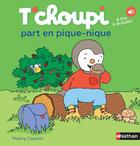 Couverture du livre « T'choupi part en pique-nique » de Thierry Courtin aux éditions Nathan