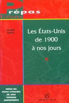 Couverture du livre « Les etats-unis de 1900 a nos jours » de Jacques Portes aux éditions Armand Colin