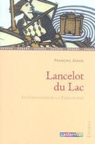 Couverture du livre « Lancelot du lac » de Johan/Vogel Francois aux éditions Casterman