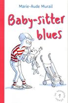 Couverture du livre « Baby-sitter blues » de Marie-Aude Murail aux éditions Ecole Des Loisirs