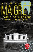 Couverture du livre « L'amie de Madame Maigret » de Georges Simenon aux éditions Le Livre De Poche