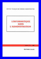 Couverture du livre « L'informatique dans l'administration » de Institut Francais De Sciences Administratives aux éditions Cujas