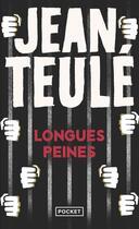 Couverture du livre « Longues peines » de Jean Teulé aux éditions Pocket
