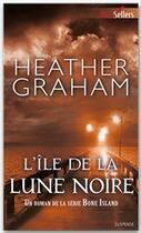 Couverture du livre « L'île de la lune noire » de Heather Graham aux éditions Harlequin