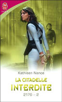 Couverture du livre « Citadelle interdite » de Kathleen Nance aux éditions J'ai Lu