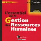 Couverture du livre « L'essentiel de la gestion des ressources humaines (3e édition) » de Laetitia Lethielleux aux éditions Gualino