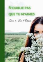 Couverture du livre « N'oublie pas que tu m'aimes : Tome 4 : Love & Chance » de Elisa Avrain aux éditions Books On Demand