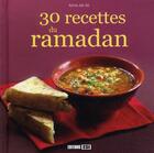 Couverture du livre « 30 recettes du Ramadan » de Sylvie Ait-Ali aux éditions Editions Esi
