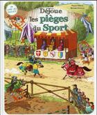 Couverture du livre « Déjoue les pièges du sport » de Pascale Hedelin et Benjamin Strickler aux éditions Gulf Stream