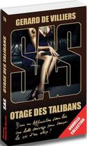 Couverture du livre « SAS t.170 : otage des Talibans » de Gerard De Villiers aux éditions Sas