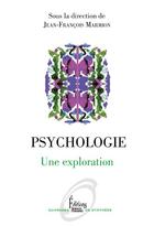 Couverture du livre « Psychologie ; une exploration » de Jean-Francois Marmion aux éditions Sciences Humaines