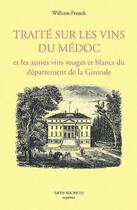Couverture du livre « Traité sur les vins du Médoc » de William Franck aux éditions Futur Luxe Nocturne