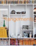 Couverture du livre « Les rangements » de Margaret Sabo Wills aux éditions La Martiniere