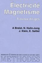 Couverture du livre « Électricité magnétisme ; travaux dirigés » de  aux éditions Hermann